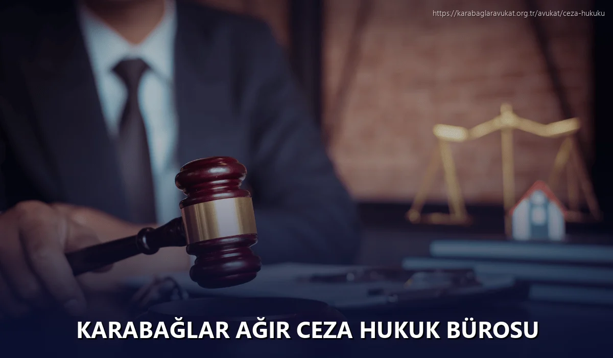 Karabağlar Ağır Ceza Hukuk Bürosu