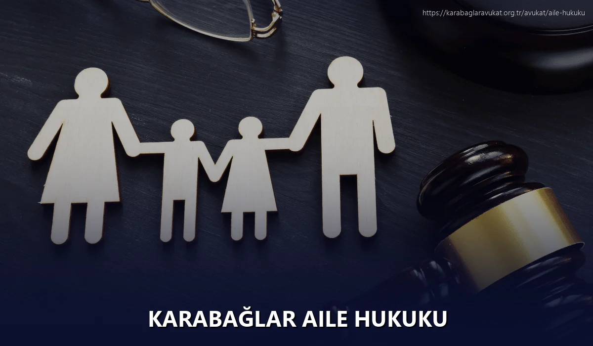 Karabağlar Aile Hukuku