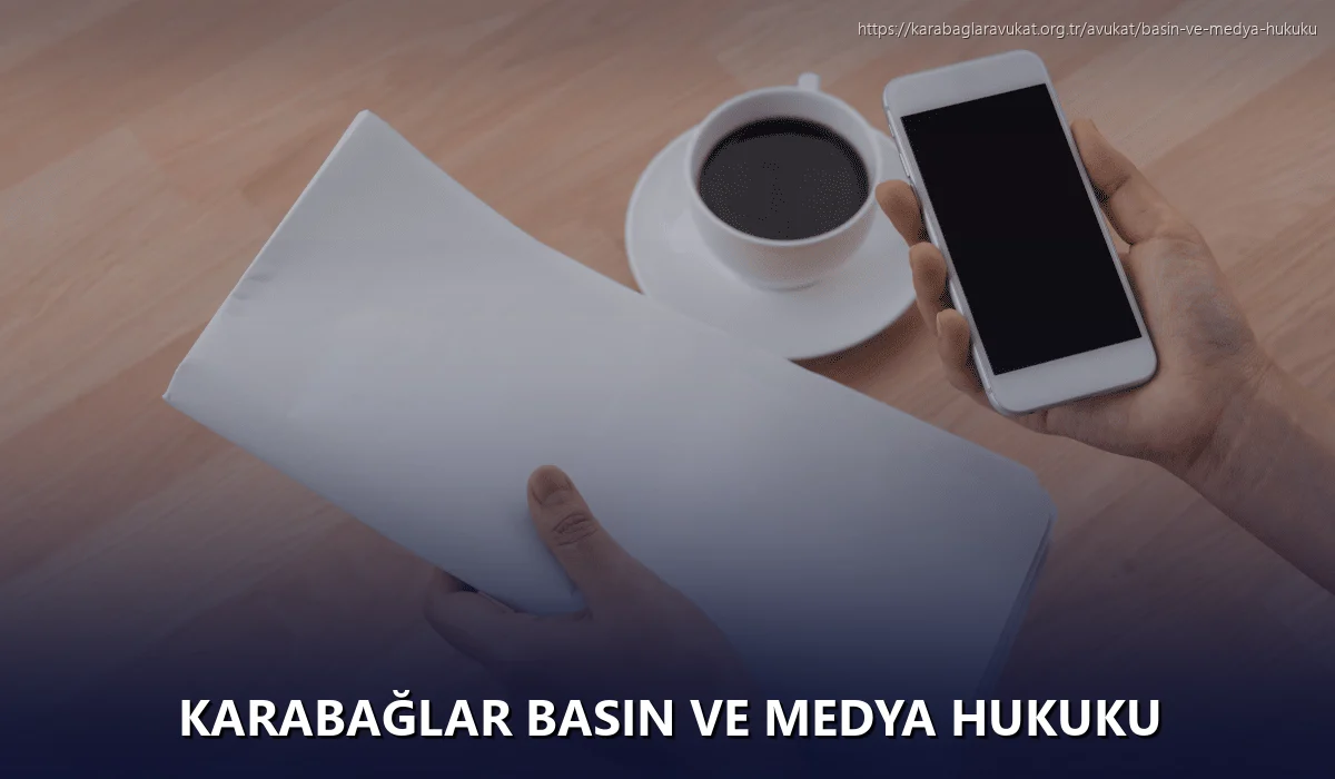 Karabağlar Basın ve Medya Hukuku
