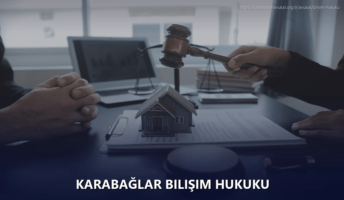 Karabağlar Bilişim Hukuku