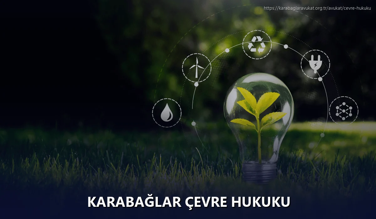 Karabağlar Çevre Hukuku
