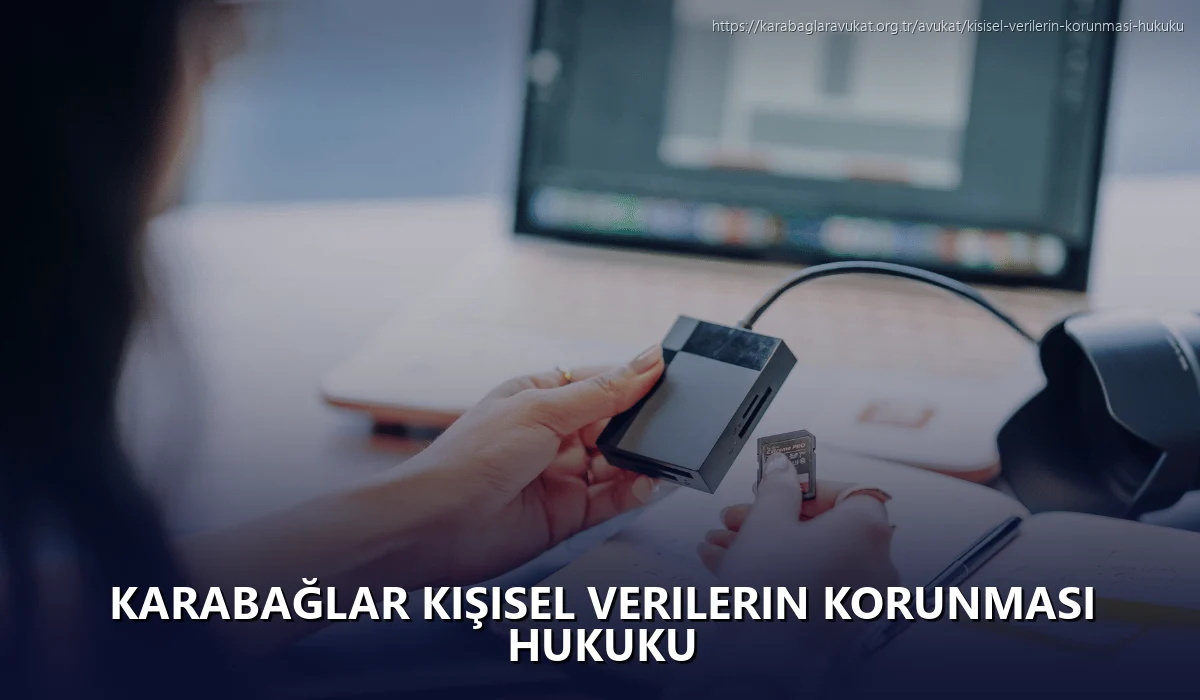 Karabağlar Kişisel Verilerin Korunması Hukuku